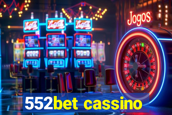 552bet cassino